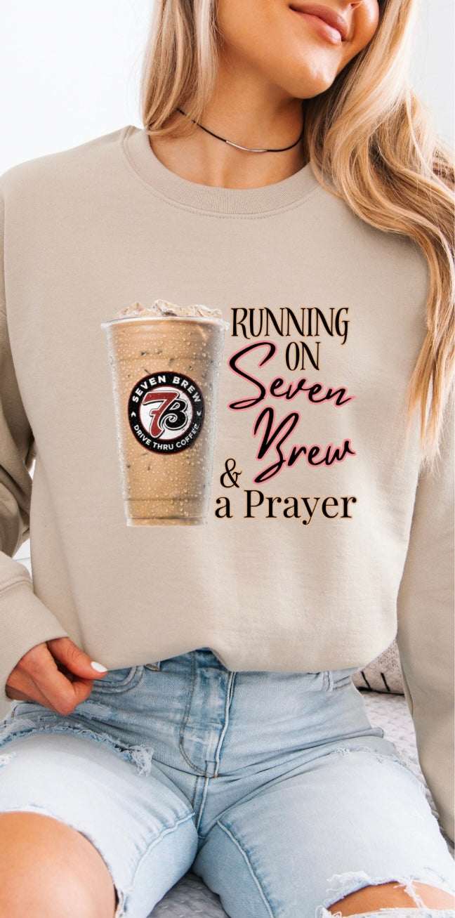 Running on Seven Brew & a Prayer Crewneck