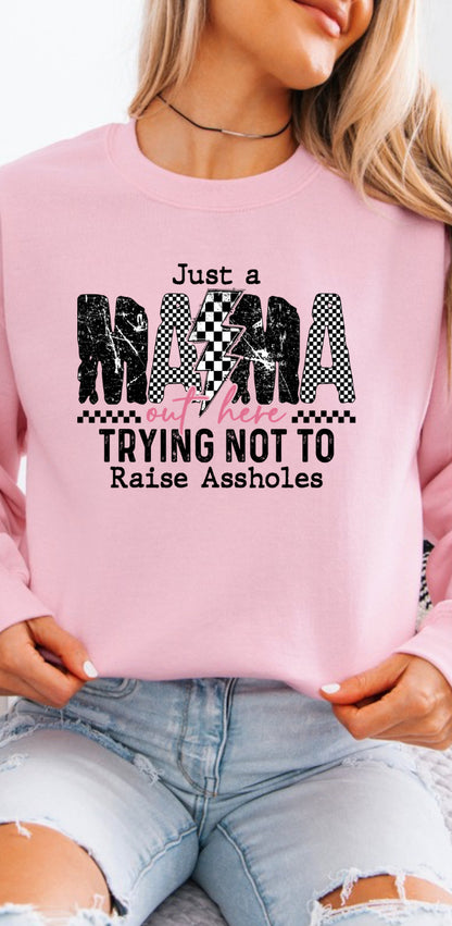 “Mama Trying Not to Raise Assholes” Crewneck