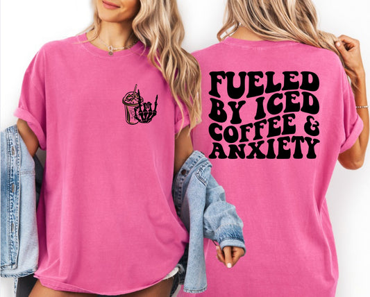 Fueled by Iced Coffee & Anxiety T-Shirt