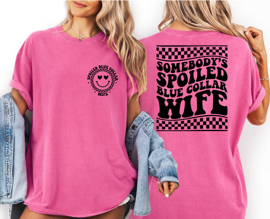 Spoiled Blue Collar Wife T-Shirt