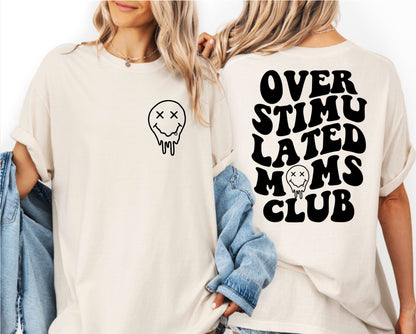Overstimulated Moms Club T-Shirt