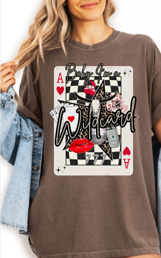 Baby, I’m a Wildcard T-Shirt