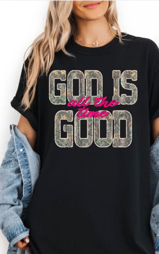 “God Is Good All The Time” T-Shirt