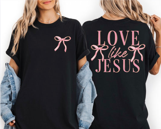 Love Like Jesus T-Shirt