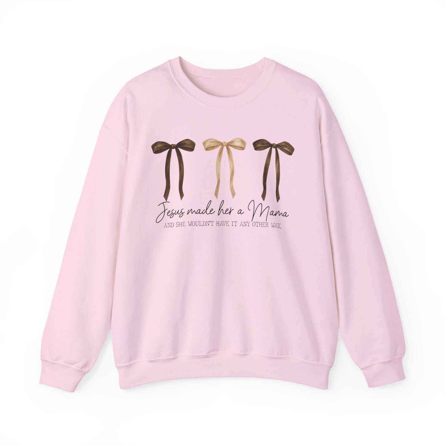 'Jesus Made Me a Mama' Crewneck