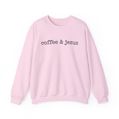“Coffee & Jesus” Crewneck