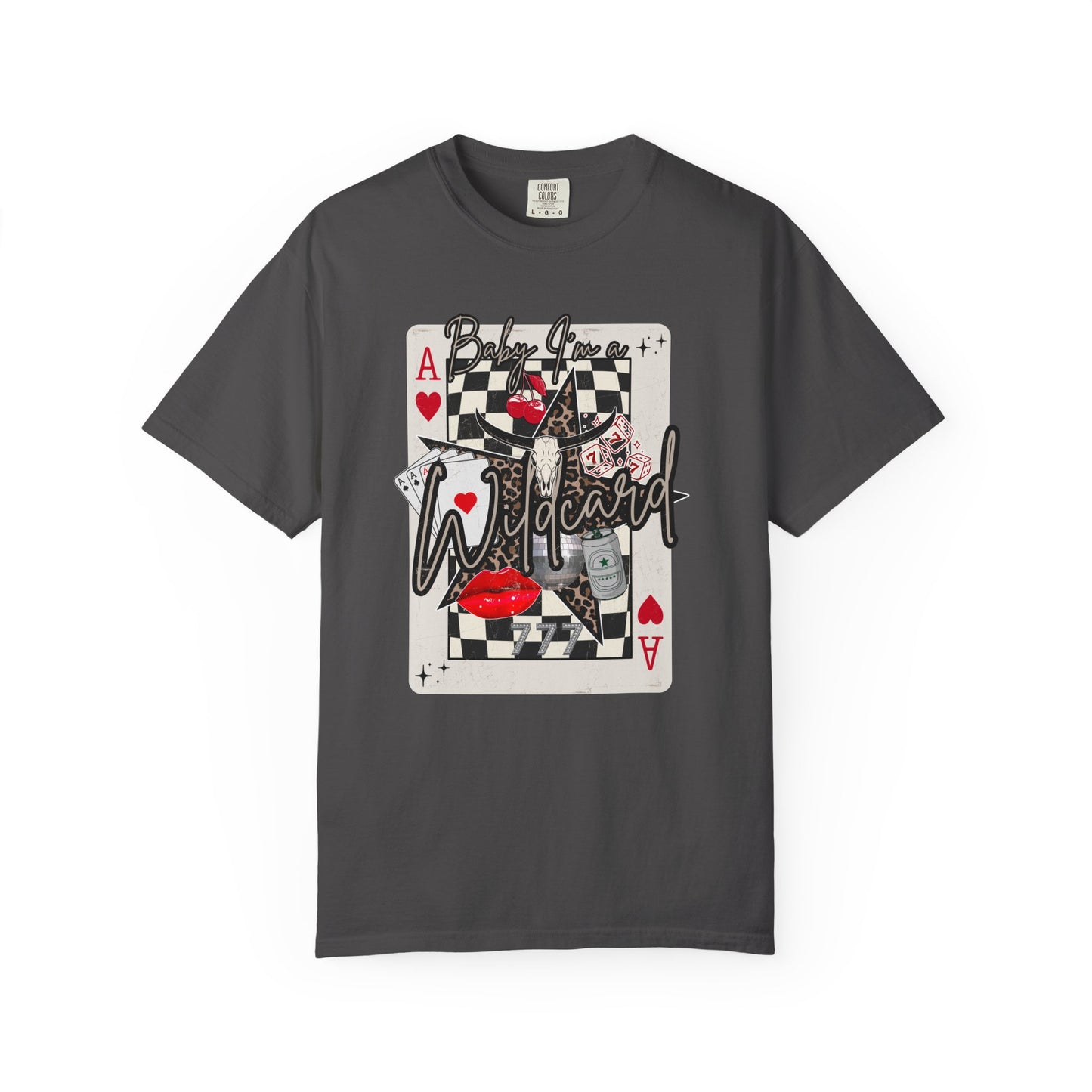 Baby, I’m a Wildcard T-Shirt
