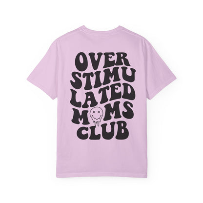 Overstimulated Moms Club T-Shirt