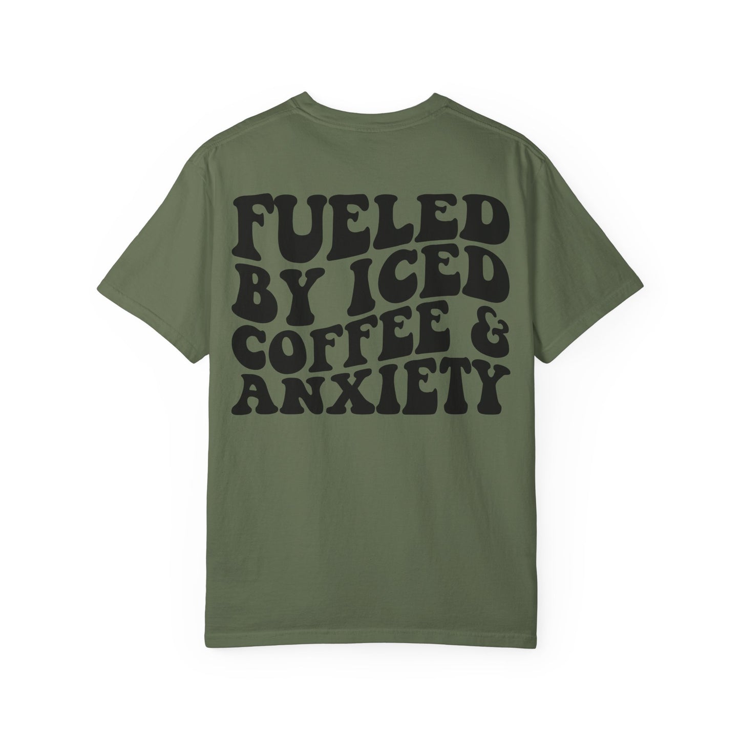 Fueled by Iced Coffee & Anxiety T-Shirt