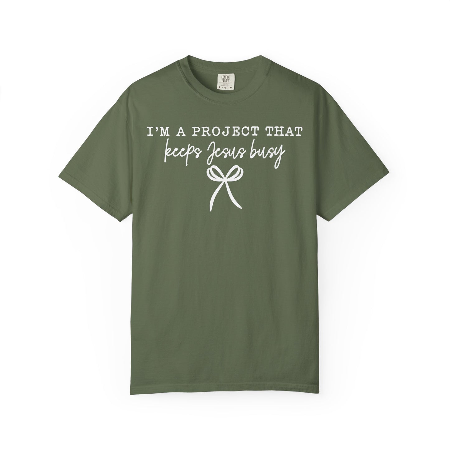 I'm a Project That Keeps Jesus Busy T-Shirt