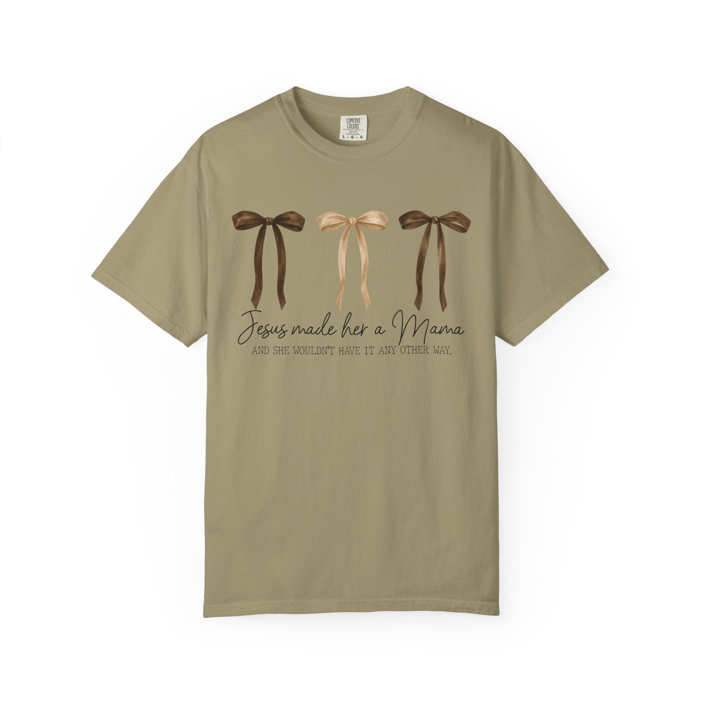 "Jesus Made Me a Mama" T-Shirt