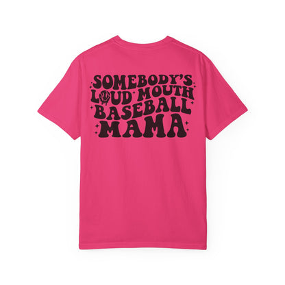 "Loud Mouth Baseball Mama” T-Shirt