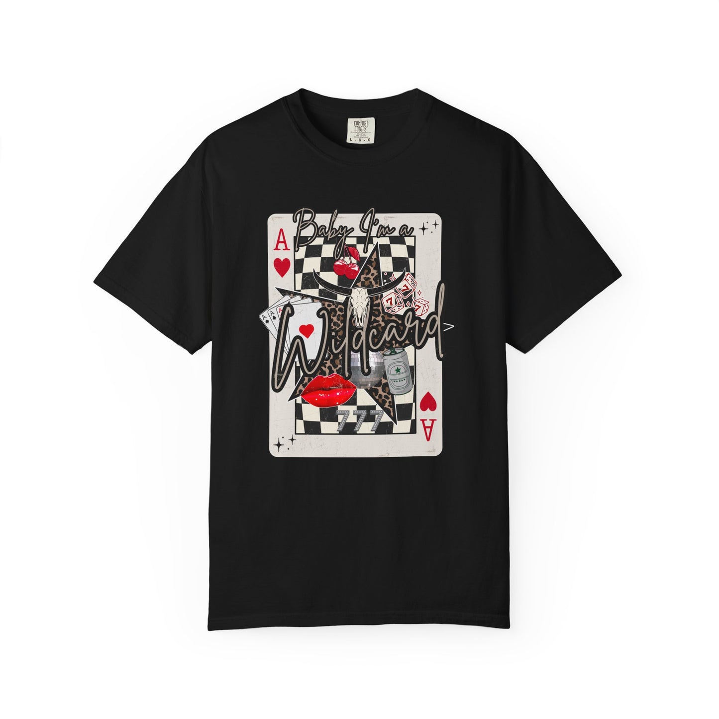 Baby, I’m a Wildcard T-Shirt