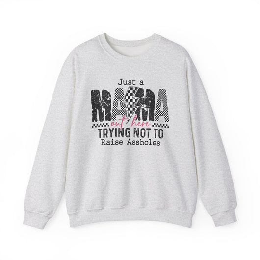 “Mama Trying Not to Raise Assholes” Crewneck