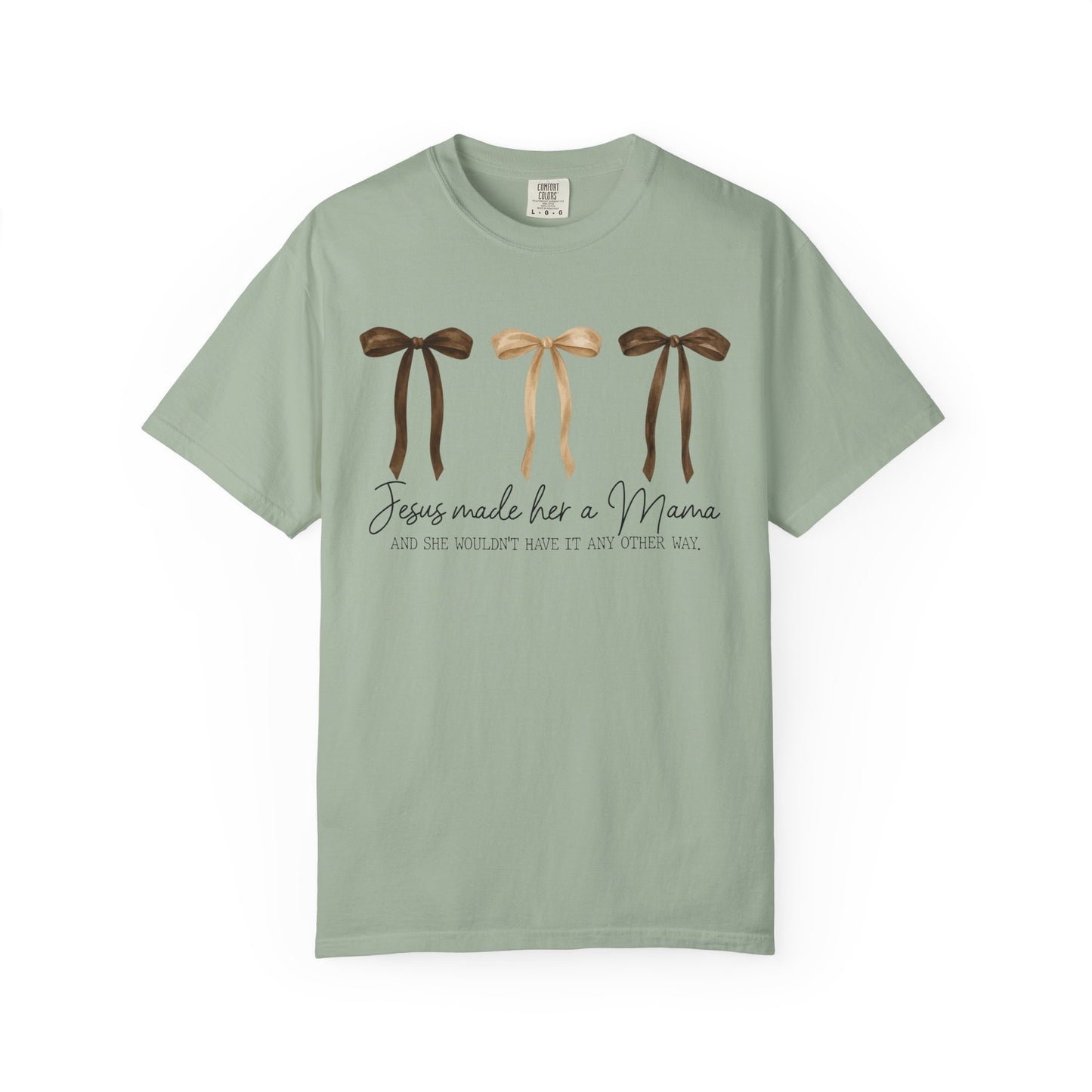 "Jesus Made Me a Mama" T-Shirt