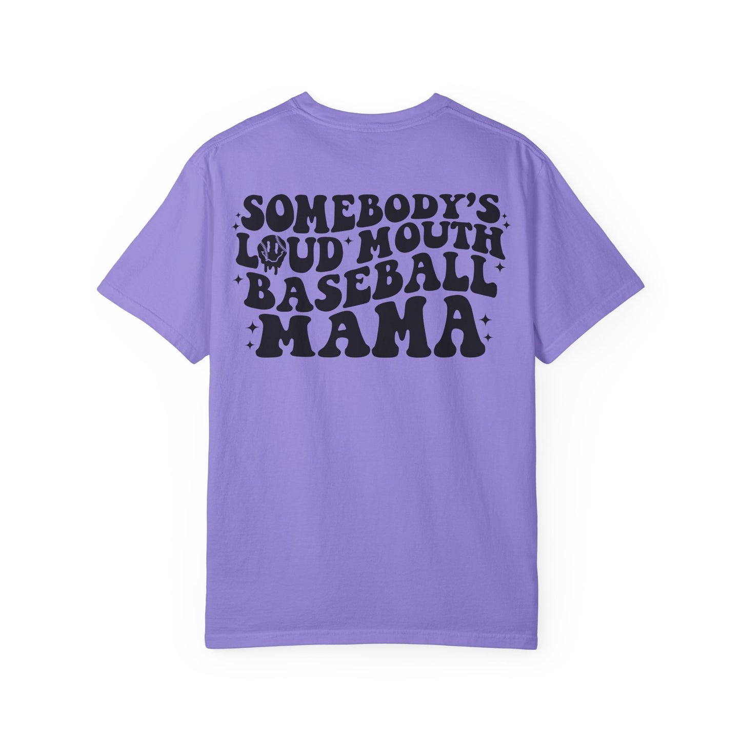 "Loud Mouth Baseball Mama” T-Shirt