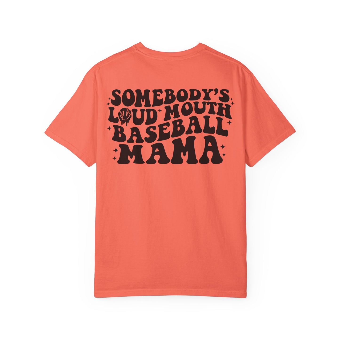 "Loud Mouth Baseball Mama” T-Shirt