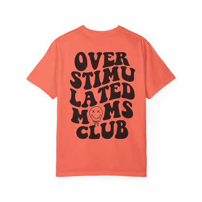 Overstimulated Moms Club T-Shirt