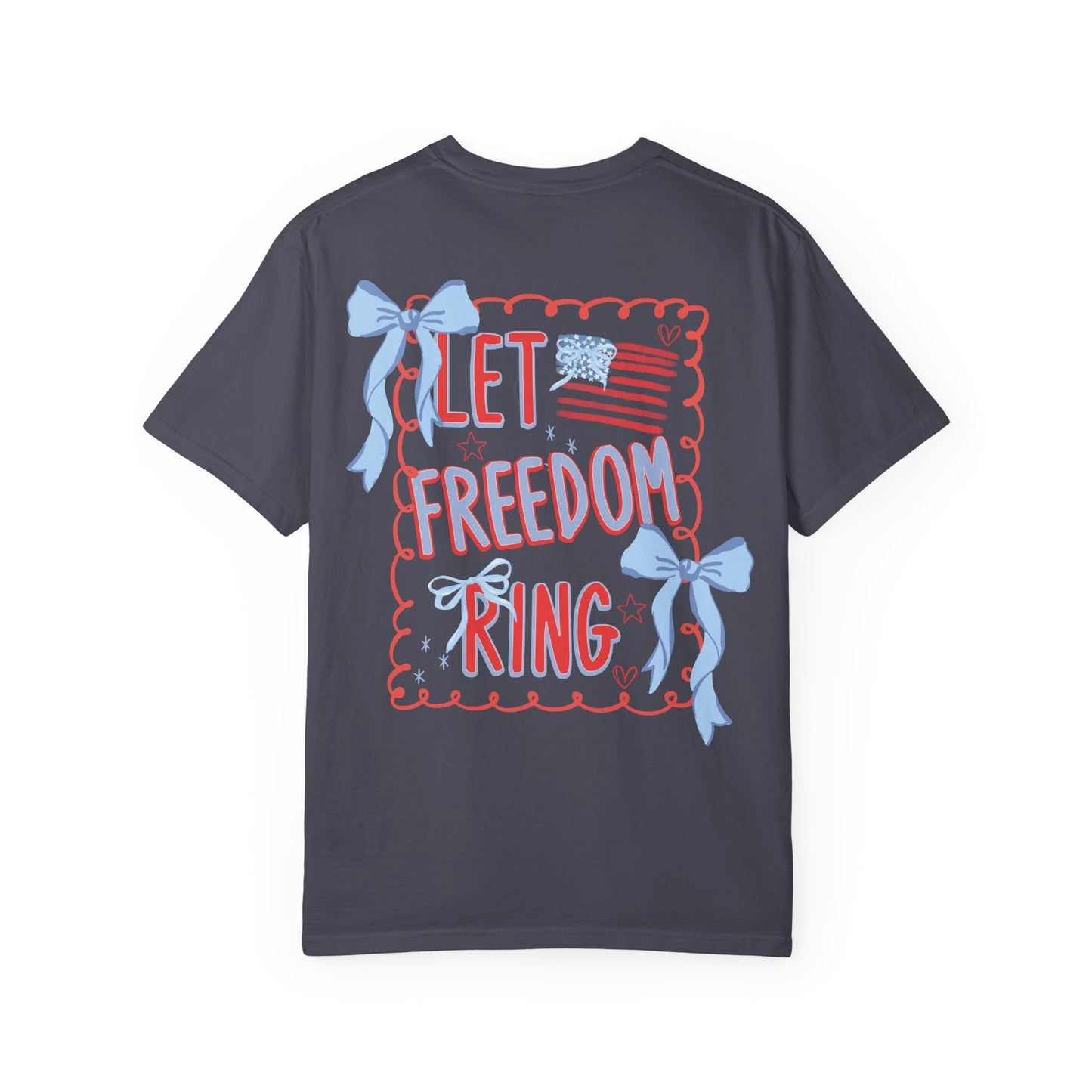 Let Freedom Ring T-Shirt
