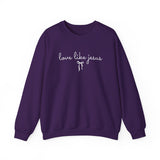 “Love Like Jesus” Crewneck