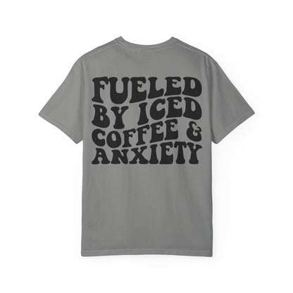 Fueled by Iced Coffee & Anxiety T-Shirt