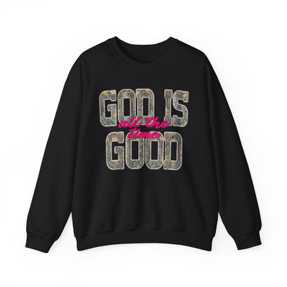 “God Is Good All The Time" Camo Crewneck