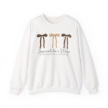 'Jesus Made Me a Mama' Crewneck