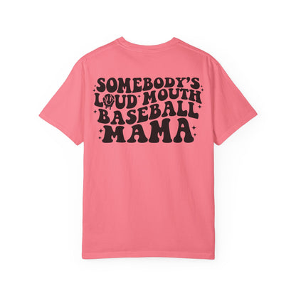 "Loud Mouth Baseball Mama” T-Shirt