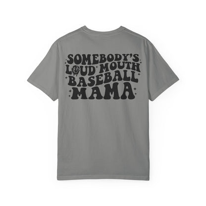 "Loud Mouth Baseball Mama” T-Shirt