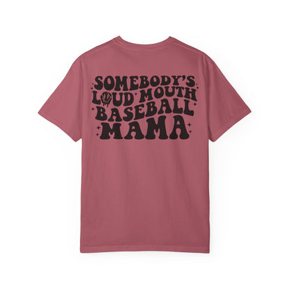 "Loud Mouth Baseball Mama” T-Shirt